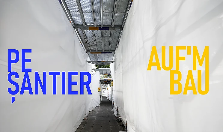 Titelbild des Films "Auf’m Bau / Pe Șantier" von Bianca Schwarz